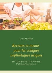 Cover von Recettes et menus pour les coliques néphrétiques uriques