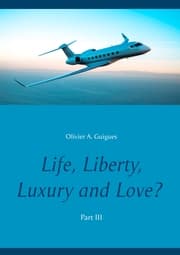 Cover von Life, Liberty, Luxury and Love? Part III
