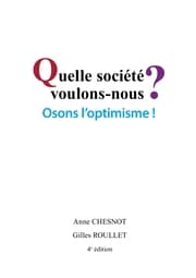 Cover von Quelle société voulons-nous? Osons l'optimisme!