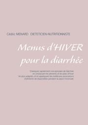 Cover von Menus d'hiver pour la diarrhée