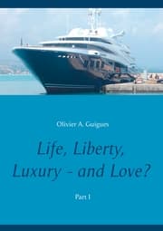 Cover von Life, Liberty, Luxury - and Love?