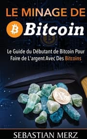 Cover von Le Minage De Bitcoin 101