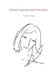 Cover von Fantasmagories sentimentales