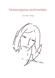 Cover von Fantasmagories sentimentales
