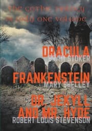 Cover von Dracula, Frankenstein, Dr. Jekyll and Mr. Hyde