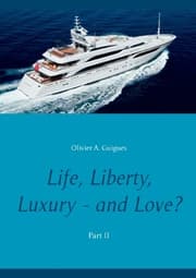 Cover von Life, Liberty, Luxury - and Love? Part II