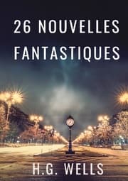 Cover von Les nouvelles fantastiques de H.G. WELLS