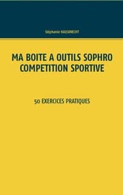 Cover von Ma boîte à outils Sophro compétition sportive