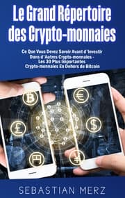 Cover von Le Grand Répertoire des Crypto-monnaies