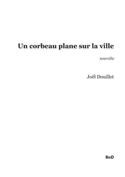 Cover von Un corbeau plane sur la ville