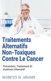 Cover von Traitements Alternatifs Non-Toxiques Contre Le Cancer