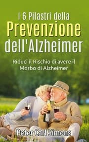Cover von I 6 Pilastri della Prevenzione dell'Alzheimer