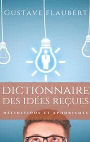 Cover von Dictionnaire des idées reçues