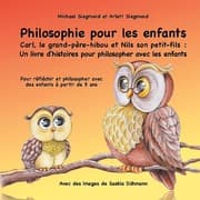 Cover von Philosophie pour les enfants. Carl, le grand-père-hibou et Nils son petit-fils: Un livre d'histoires pour philosopher avec les enfants