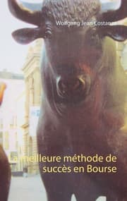 Cover von La meilleure méthode de succès en Bourse