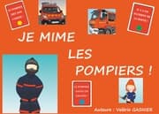 Cover von JE MIME LES POMPIERS !
