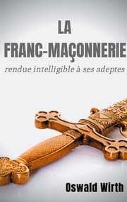 Cover von La Franc-maçonnerie rendue intelligible à ses adeptes