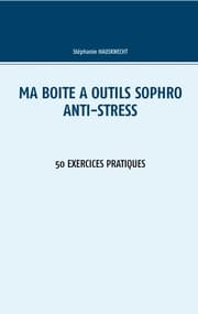 Cover von Ma boîte à outils Sophro Anti-stress