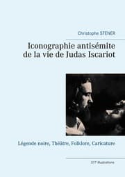 Cover von Iconographie antisémite de la vie de Judas Iscariot