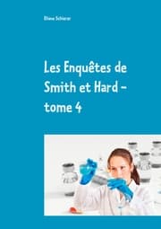 Cover von Les Enquêtes de Smith et Hard - tome 4