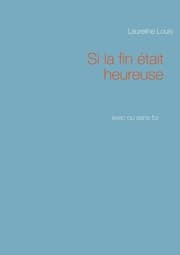 Cover von Si la fin était heureuse