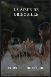 Cover von La soeur de Gribouille