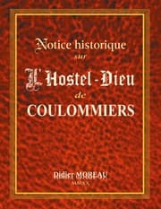 Cover von Notice Historique sur l'Hostel-Dieu de Coulommiers