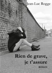 Cover von Rien de grave, je t'assure