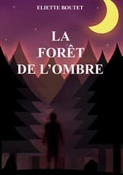 Cover von La forêt de l'Ombre
