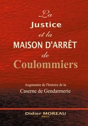 Cover von La Justice et la Maison d'Arrêt de Coulommiers