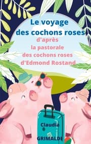 Cover von Le voyage des cochons roses