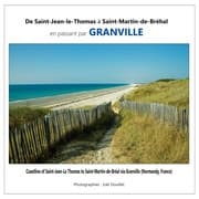 Cover von De Saint-Jean-le-Thomas à Saint-Martin-de-Bréhal en passant par GRANVILLE