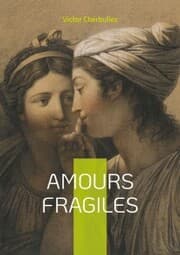 Cover von Amours fragiles