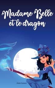 Cover von Madame Belle et le dragon