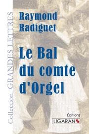 Cover von Le Bal du comte d'Orgel (grands caractères)