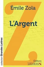 Cover von L'Argent (grands caractères)