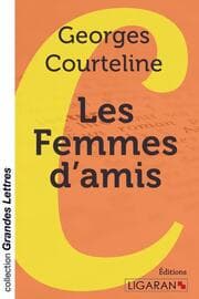 Cover von Les Femmes d'amis (grands caractères)