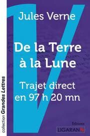 Cover von De la Terre à la Lune (grands caractères)