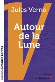 Cover von Autour de la Lune (grands caractères)
