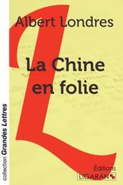 Cover von La Chine en folie (grands caractères)