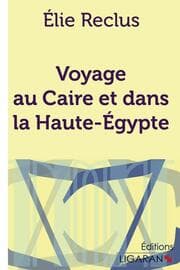 Cover von Voyage au Caire et dans la Haute-Égypte