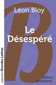 Cover von Le Désespéré (grands caractères)