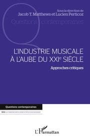 Cover von L'industrie musicale à l'aube du XXIe siècle