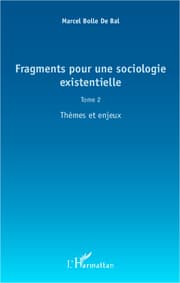 Cover von Fragments pour une sociologie existentielle (Tome 2)