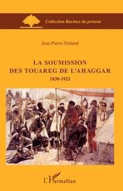 Cover von La soumission des Touareg de l'Ahaggar 1830-1922