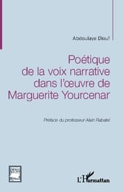 Cover von Poétique de la voix narrative dans l'oeuvre de Marguerite Yourcenar