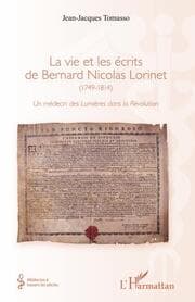 Cover von La vie et les écrits de Bernard Nicolas Lorinet (1749-1814)