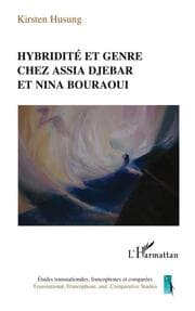 Cover von Hybridité et genre chez Assia Djebar et Nina Bouraoui