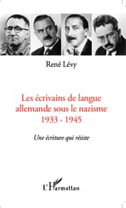 Cover von Les écrivains de langue allemande sous le nazisme