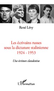 Cover von Les écrivains russes sous la dictature stalinienne